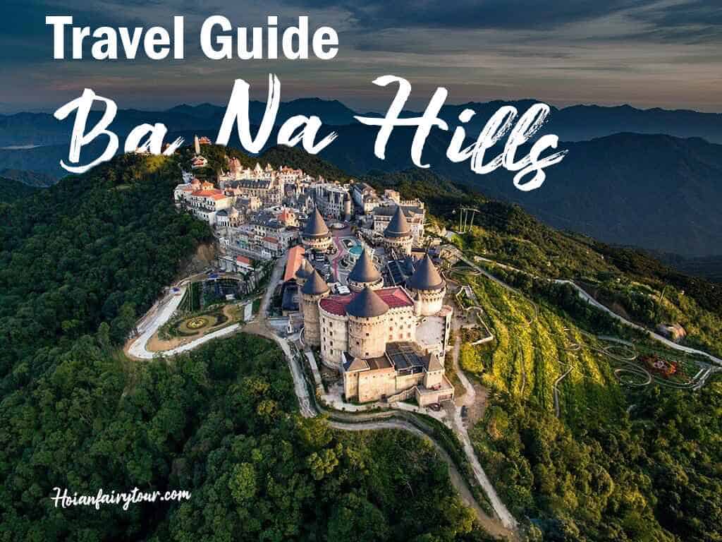 Ba Na Hills Travel Guide - Hoi An Fairy Tour